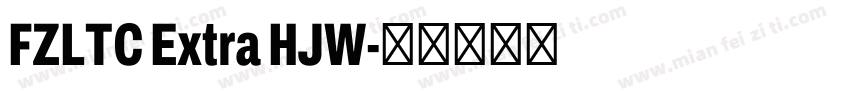 FZLTC Extra HJW字体转换